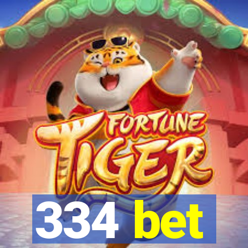 334 bet